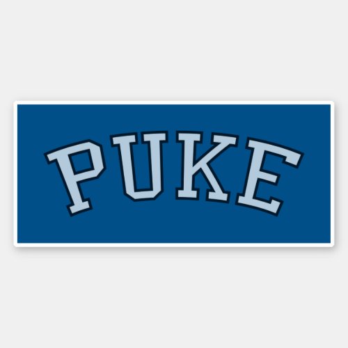 PUKE Faded Black  White on Blue Sticker
