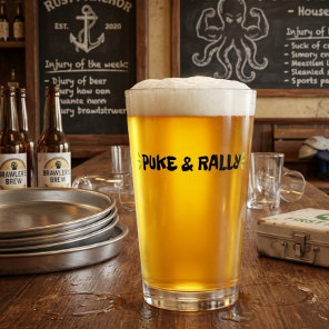 Puke & Rally Pint Glass | Party Legend Edition