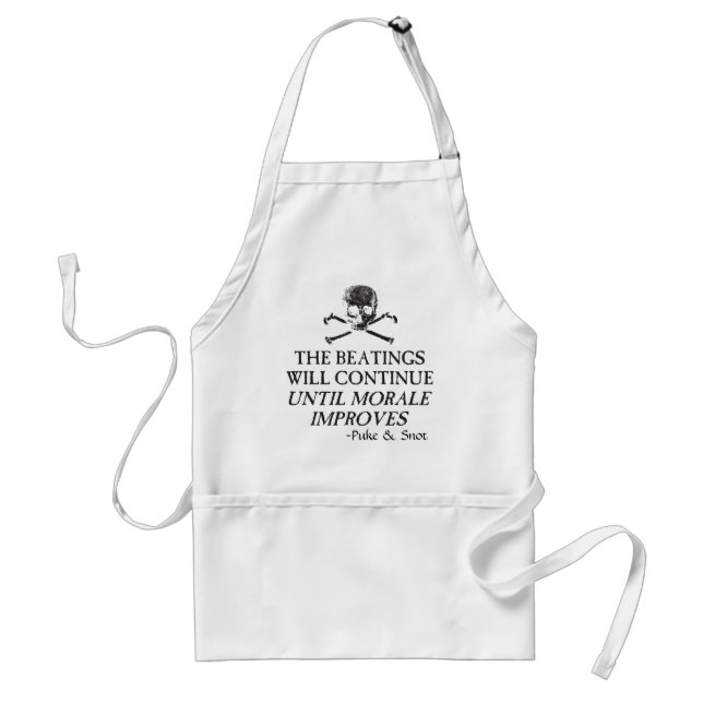 Puke & Snot  "The Beatings Will Continue".... Adult Apron (Front)