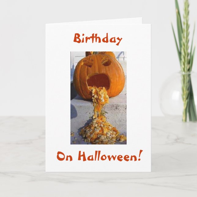 PUKING PUMPKIN FOR A FUN HALLOWEEN BIRTHDAY CARD (Front)