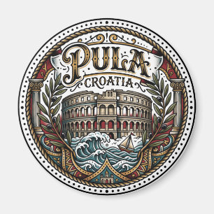 Pula Croatia Magnet