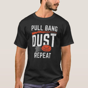 Pull Bang Dust Repeat Sports Shooters & Clay Pige T-Shirt