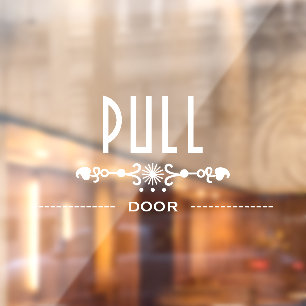 Pull Door Sign, Window Cling