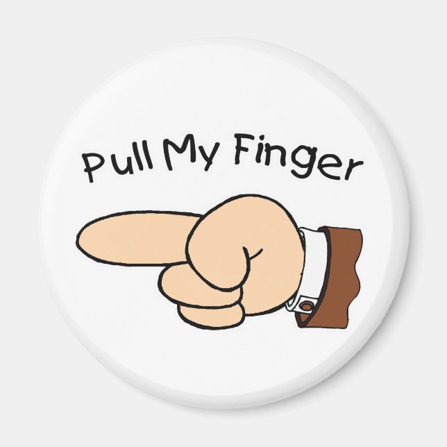 Pull My Finger Magnet (Front)