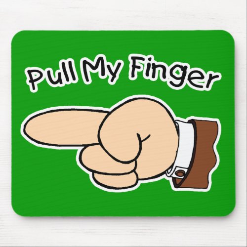 Pull My Finger Mouse Pad