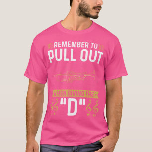 Pull Out Giving The D Funny Adult Trumpeter Trumpe T-Shirt