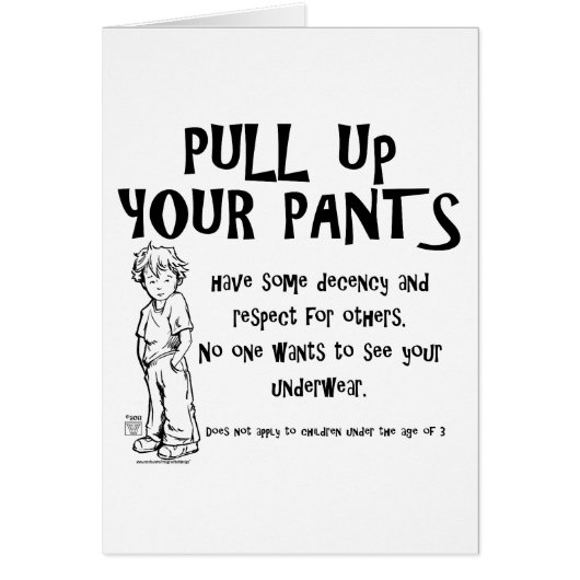 Pull Up Your Pants Cards (Front)