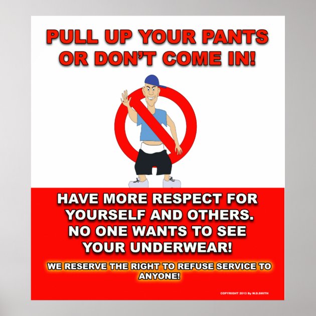 Pull up your pants. If I Wanted to see your butt, I'd pull your pants off  myself. | Reminders Ecard