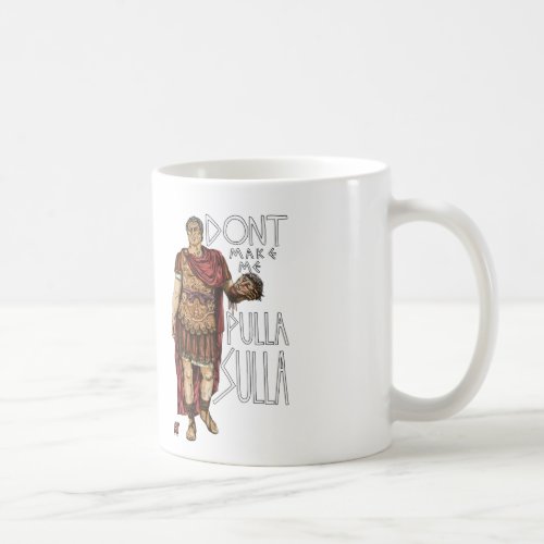 Pulla Sulla Coffee Mug