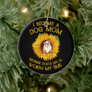Pulldog Inside Sunflower A Dog Mom Dog's Life Gift Ceramic Ornament