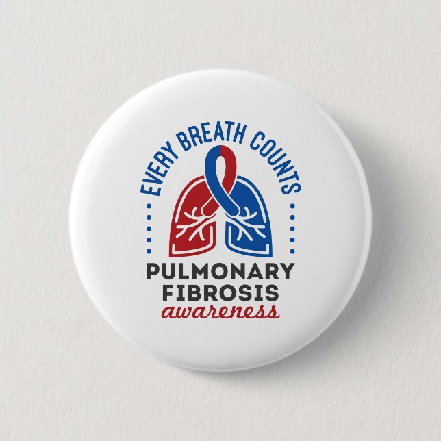 Pulmonary Fibrosis Awareness Every Breath Counts Button (Front)