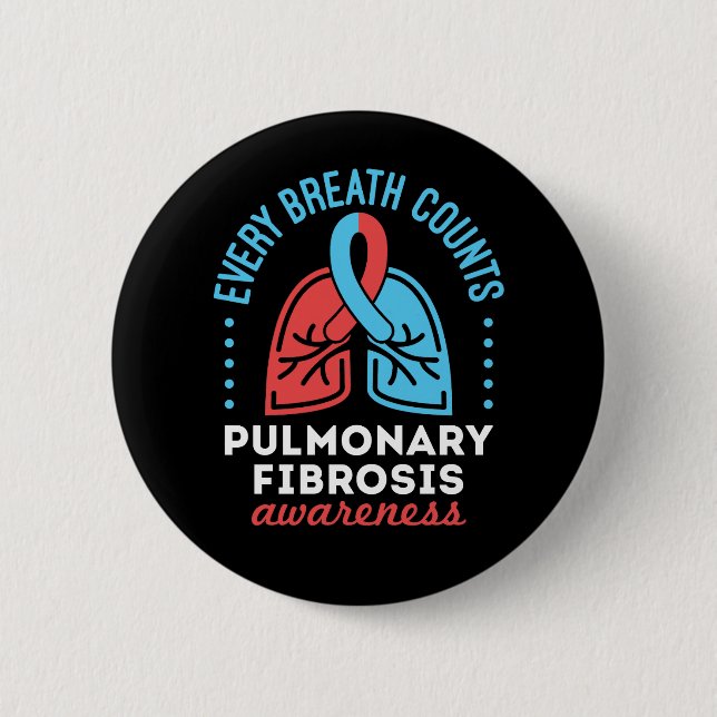 Pulmonary Fibrosis Awareness Every Breath Counts Button (Front)