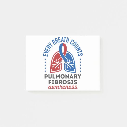 Pulmonary Fibrosis Awareness Every Breath Counts Post_it Notes