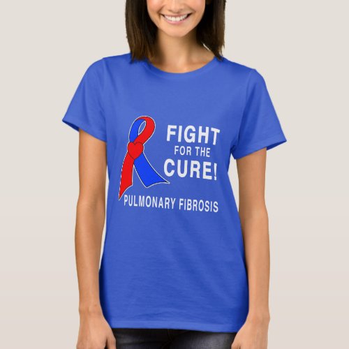 Pulmonary Fibrosis Fight for the Cure T_Shirt