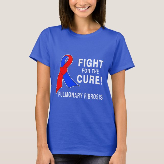 Pulmonary Fibrosis Fight for the Cure T-Shirt (Front)