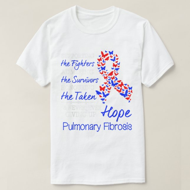 Pulmonary Fibrosis Shirt  Pulmonary Fibrosis Aware (Design Front)