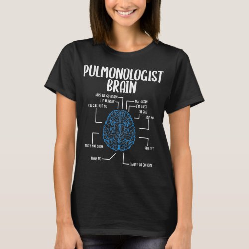 Pulmonologist Brain Pulmonology Technician T_Shirt