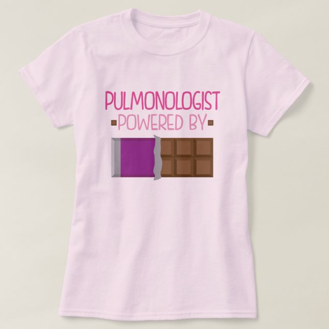 Pulmonologist Chocolate Gift for Her T-Shirt (Design Front)