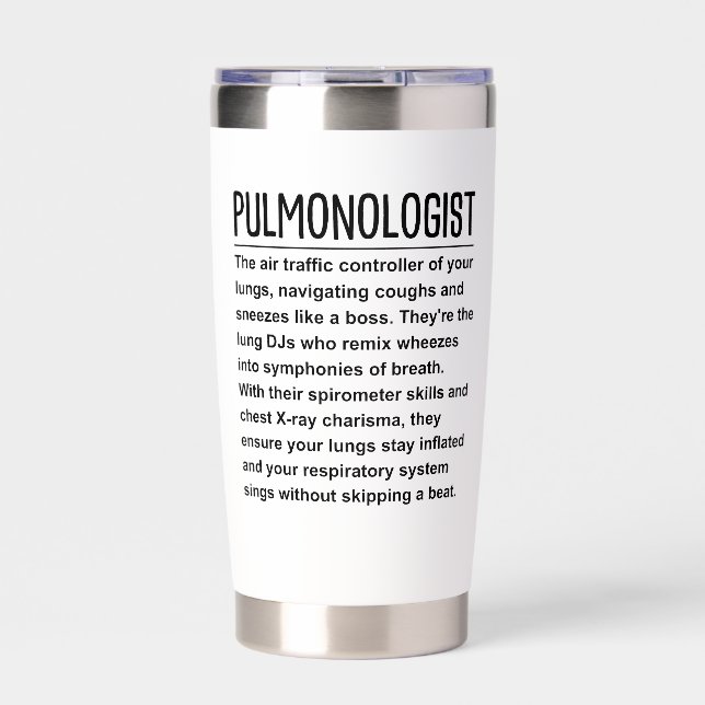 Pulmonologist Insulated Tumbler (Front)