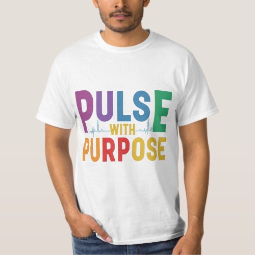 Pulse with Purpose _ Man T_Shirt