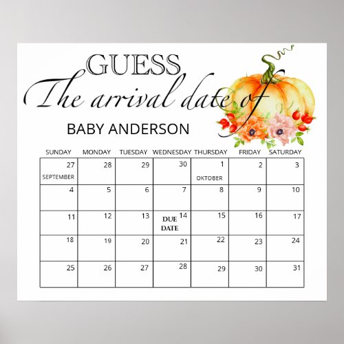 Pumkin Baby Shower Guess Due Date Calendar  Poster