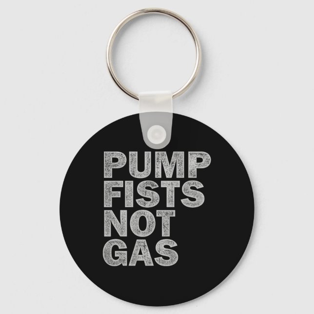 Pump Fists Not Gas Funny New Jersey Beach Souvenir Keychain (Front)