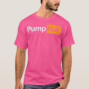 Pump Hub Funny Bodybuilding Weightlifting Design T-Shirt
