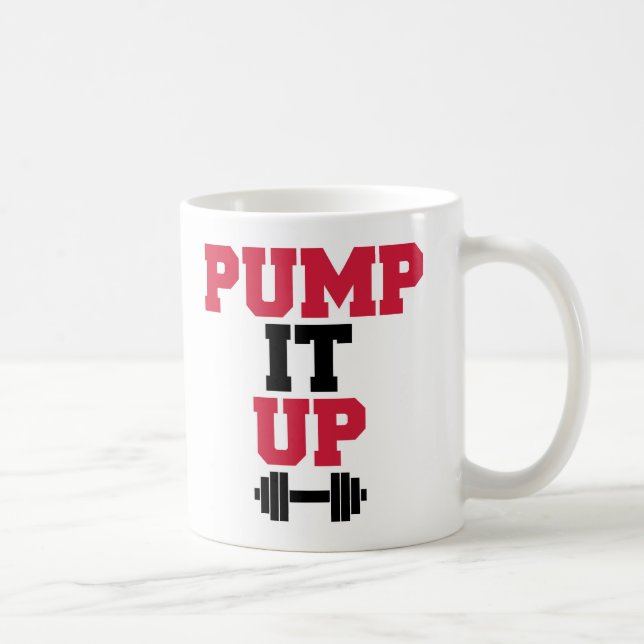 Pump It Up Gym Quote Coffee Mug (Right)