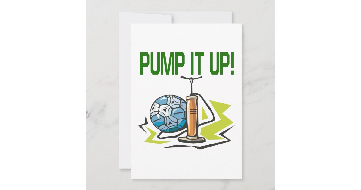 Pump It Up Invitation | Zazzle