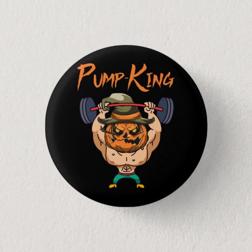 Pump King Pumpkin Pun Halloween Costume Gym Weight Button