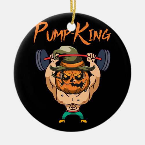 Pump King Pumpkin Pun Halloween Costume Gym Weight Ceramic Ornament