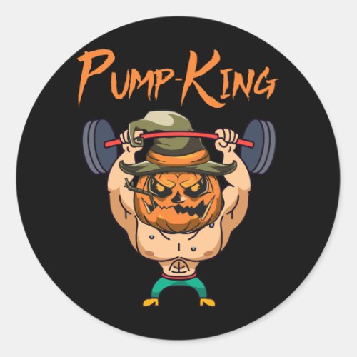 Pump King Pumpkin Pun Halloween Costume Gym Weight Classic Round Sticker