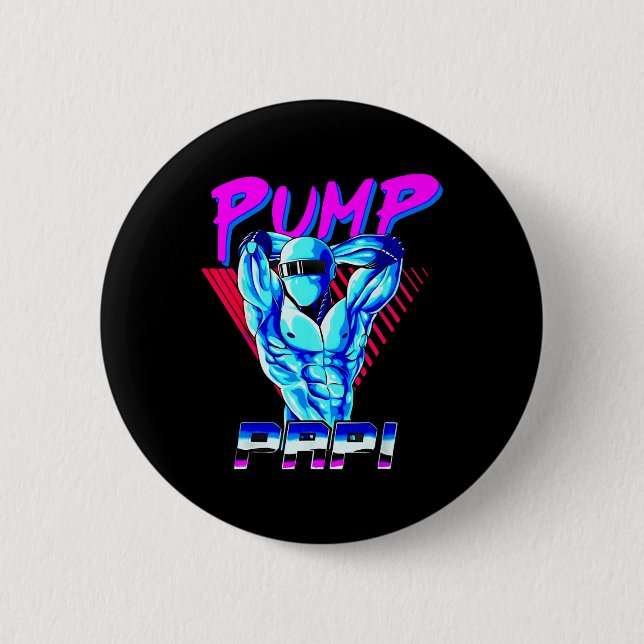 Pump Papi Powerlifting Bodybuilding Fitness Traini Button (Front)