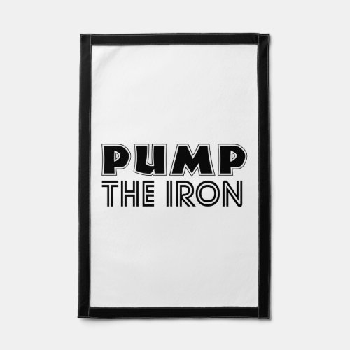 Pump The Iron Pump Cover Gym Workout pennant