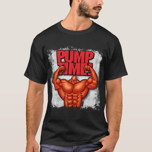 PUMP TIME T_Shirt