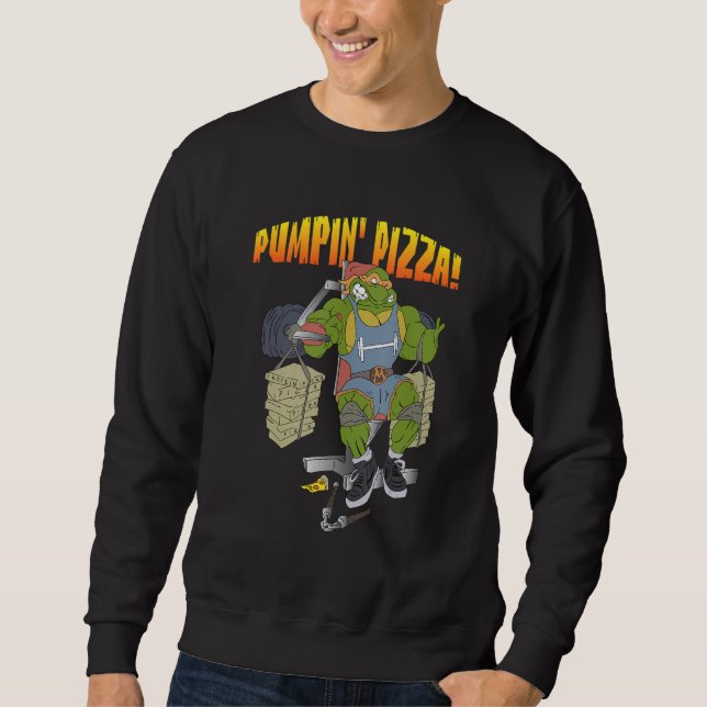 Pumpin Pizze Turtle Fitness Weightlifting Bodybuil Sweatshirt (Front)