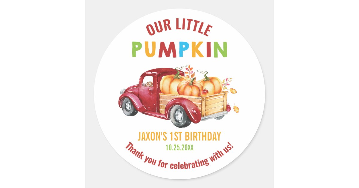 Pumpkin 1st Birthday Harvest Truck Favor Thank You Classic Round ...