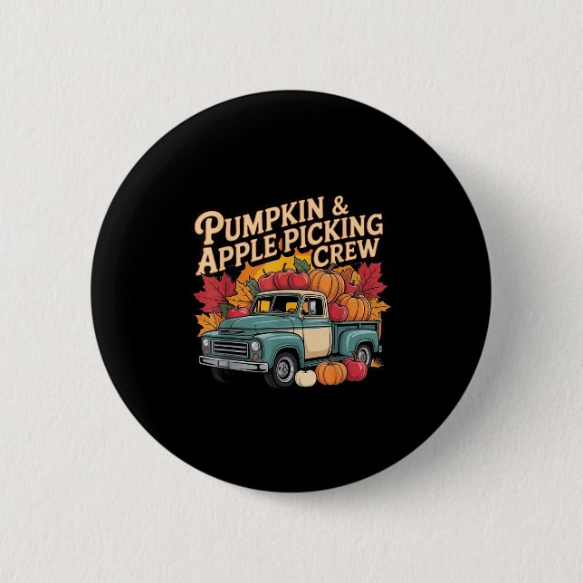 Pumpkin And Cking Crew Fall Harvest Thanksgiving  Button (Front)