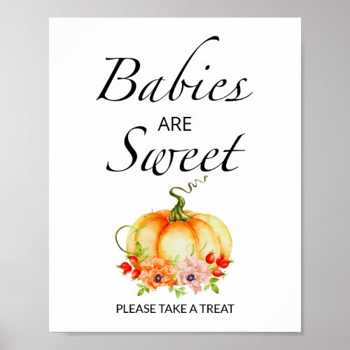 Pumpkin Babies are sweet take a treat Poster