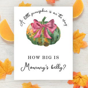 Pumpkin baby - How big is Mommy's belly Poster