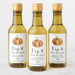 Pumpkin Baby Shower Pop it when she Pops Wine Label