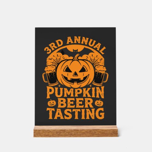 Pumpkin Beer Tasting Halloween Party Design Acrylic Sign