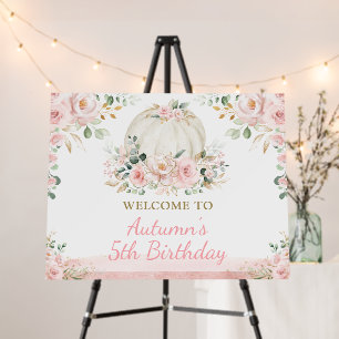Pumpkin Blush Floral Girls Birthday Fall Welcome Foam Board