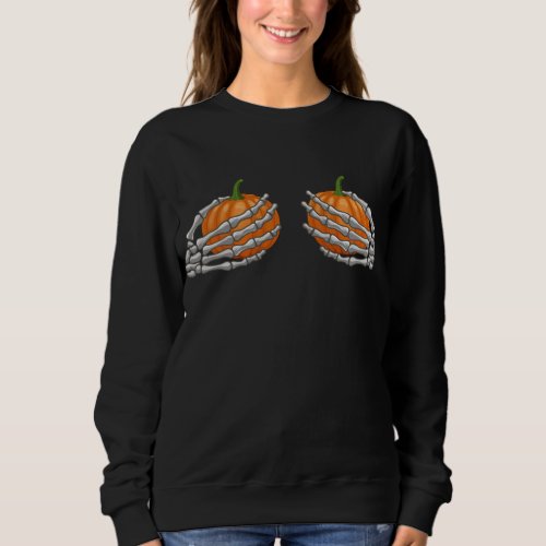 Pumpkin breasts sweatshirt funny skeleton hands sweatshirt