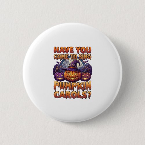 Pumpkin Carols Halloween Witch Hat Jack Lantern Ba Button