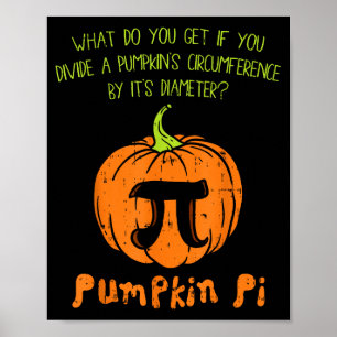 Pumpkin E Math Shirt Funny Halloween Thanksgiving  Poster