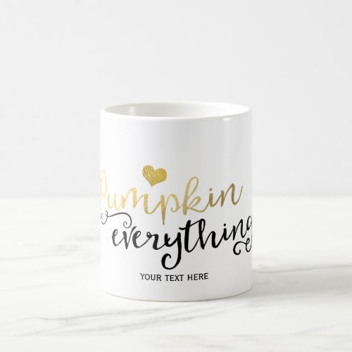 PUMPKIN EVERYTHING Fall Autumn Black  Gold Coffee Mug