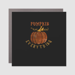 Pumpkin Everything Love Fall Pumpkin Spice Season Car Magnet