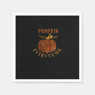 Pumpkin Everything Love Fall Pumpkin Spice Season  Napkins