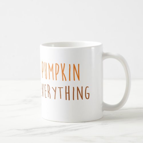 Pumpkin Everything Mug